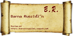 Barna Ruszlán névjegykártya